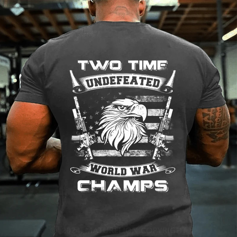 Maturelion Men's T-Shirt 2 time undefeated world war champs Cotton T-Shirt