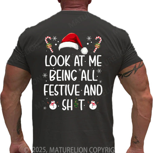 Maturelion Men's T-shirt Look At Me Being All Festive Cotton T-shirt