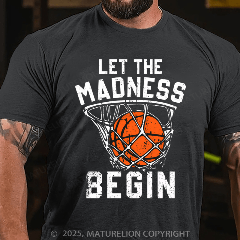 Maturelion Men's T-shirt Let The Madness Begin Cotton T-shirt