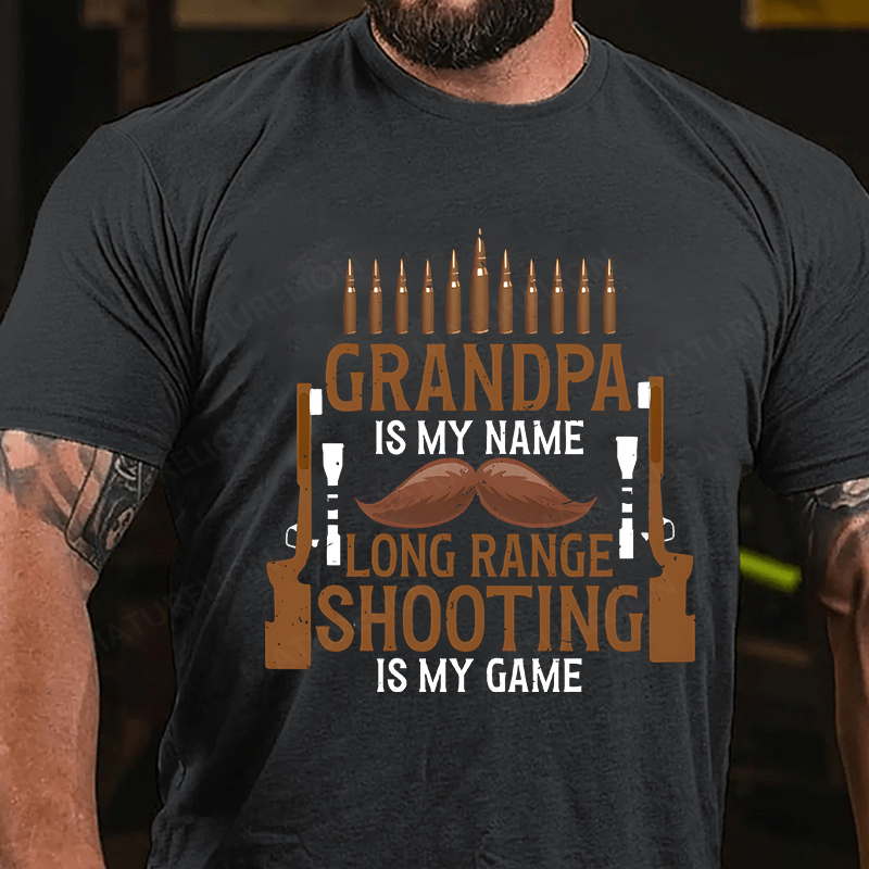 Maturelion Men's T-Shirt Grandpa Is My Name Long Range Shooting Is My Game Cotton T-Shirt