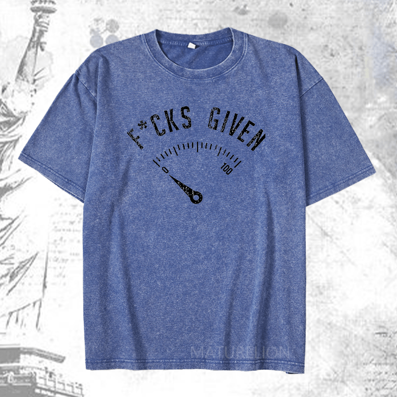 Maturelion Fucks Given DTG Printing Washed  Cotton T-shirt