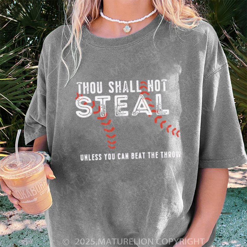 Maturelion Women's T-shirt Thou Shall Not Steal DTG Washed T-shirt