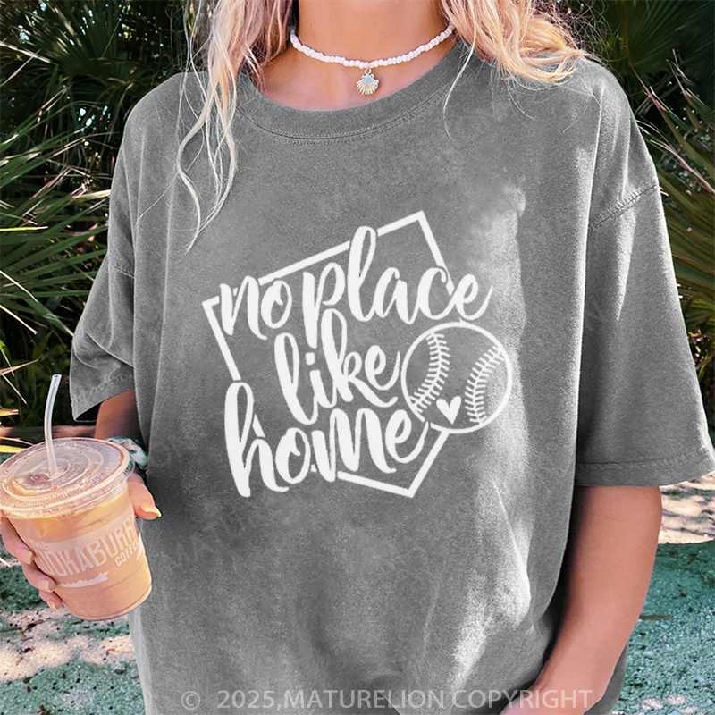 Maturelion Women's T-shirt No Place Like Home DTG Washed T-shirt