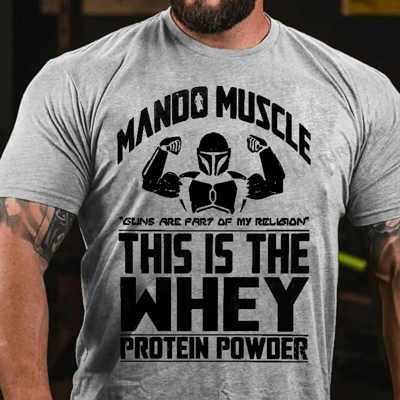 Maturelion Men's T-Shirt Mando Muscle This is the Whey Protein Powder Cotton T-Shirt