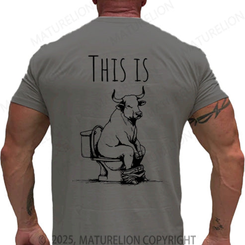 Maturelion Men's T-shirt this is bullshit Cotton T-shirt