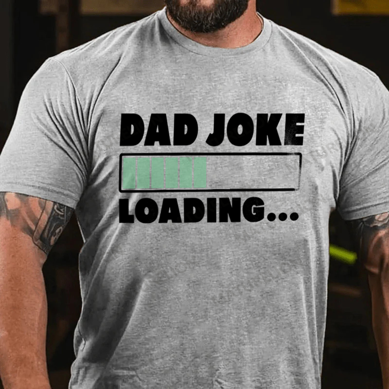 Maturelion Men's T-shirt Dad Joke Loading Father's Day T-shirt