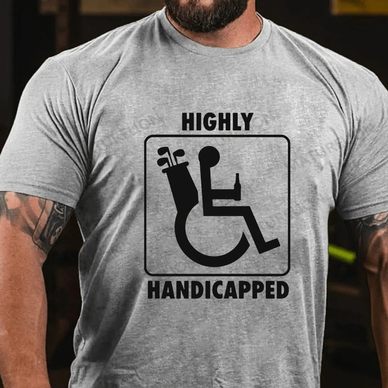 Maturelion Men's T-Shirt Highly Handicapped Cotton T-Shirt