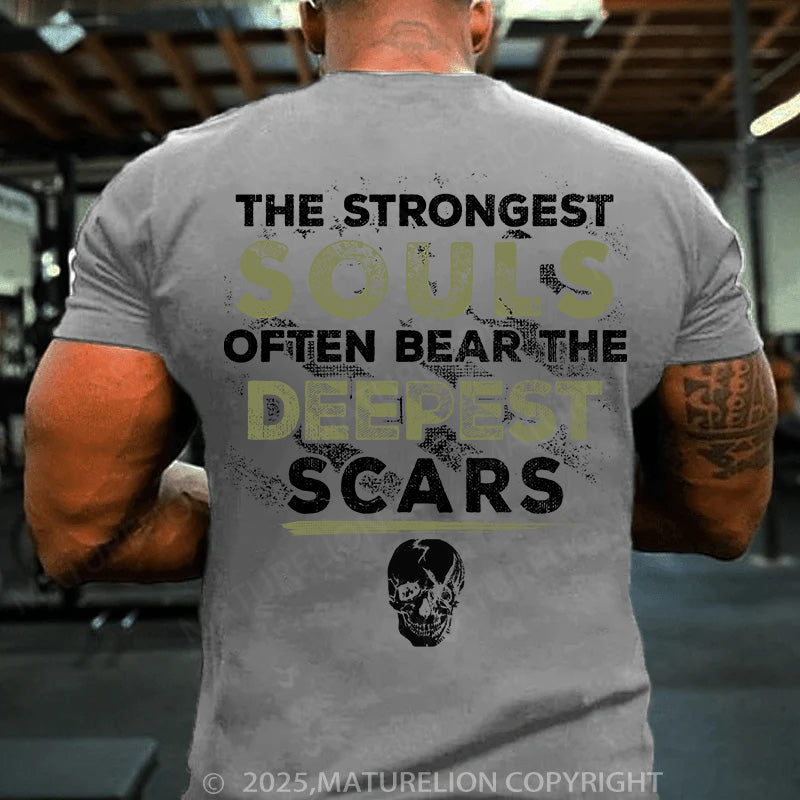 Maturelion Men's T-shirt The Strongest Souls Often Bear The Deepest Scars Cotton T-shirt