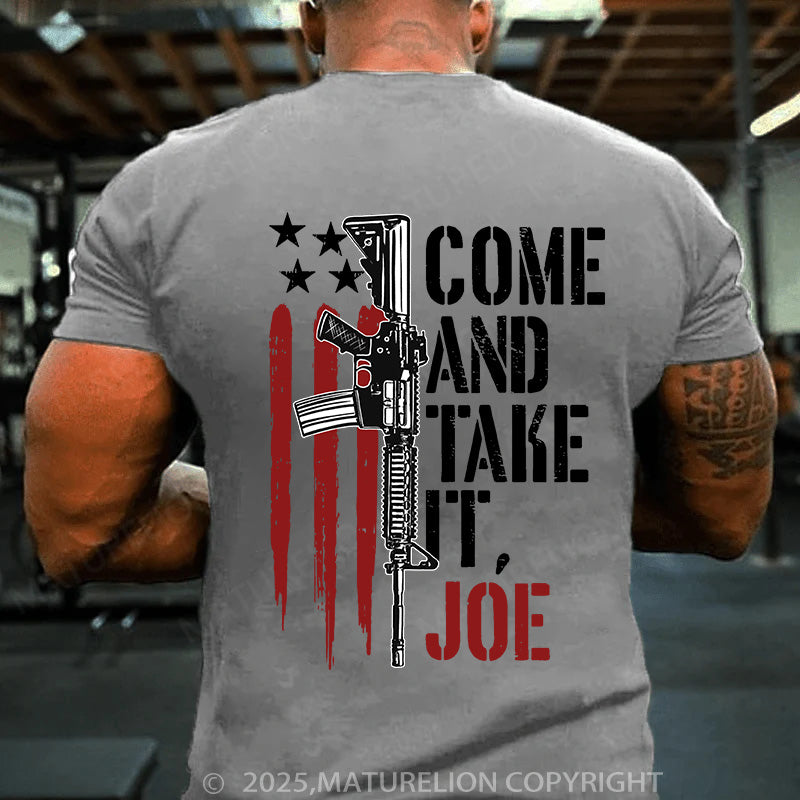 Maturelion Men's T-shirt Come And Take It Joe Cotton T-shirt