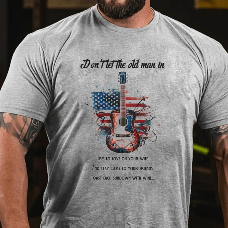 Maturelion Men's T-Shirt Toby Country Music Don't Let the Old Man In Cotton T-Shirt