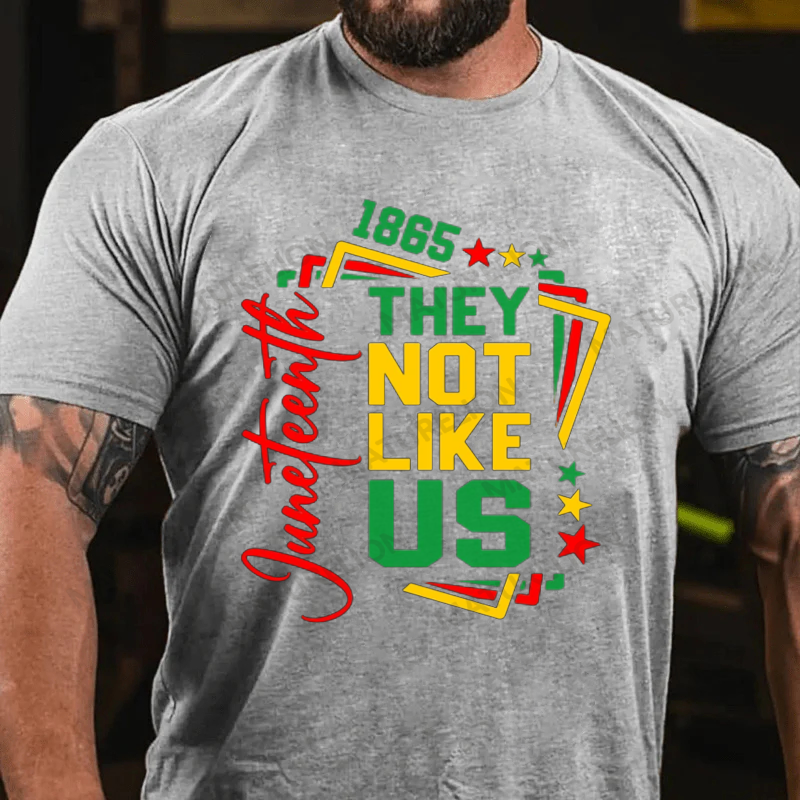 Maturelion Men's T-shirt They Not Like Us Juneteenth 4th Of July T-shirt