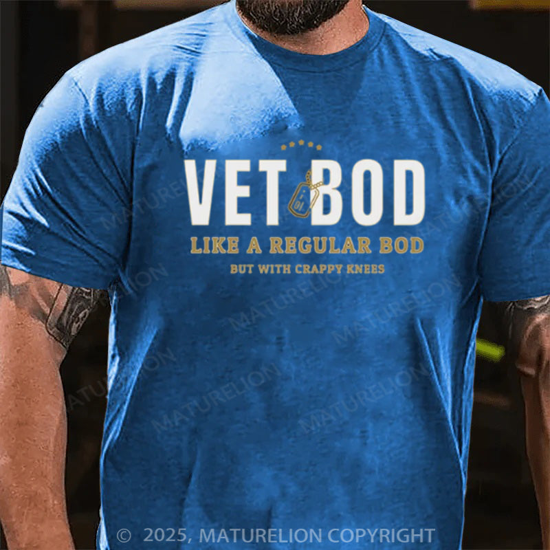 Maturelion Men's T-shirt VET BOD LIKE A REGULAR BOD BUT WITH CRAPPY KNEES Cotton T-shirt