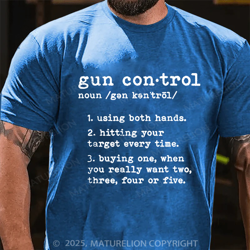 Maturelion Men's T-shirt Gun Control Cotton T-shirt