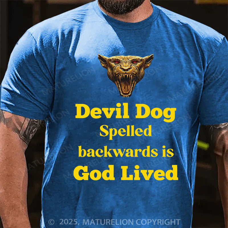 Maturelion Men's T-shirt Devil Dog Spelled backwards is God lived Cotton T-shirt