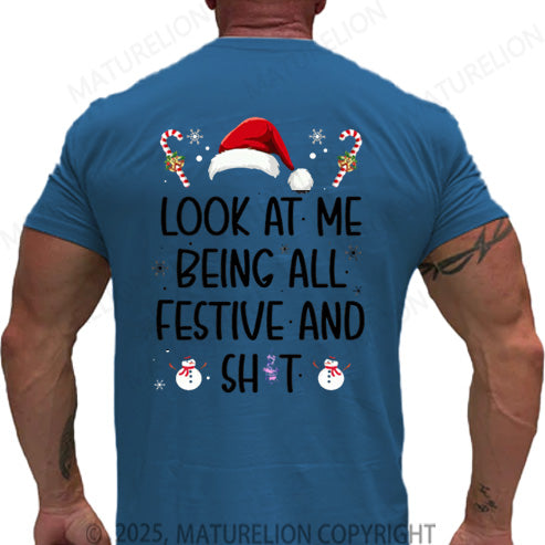 Maturelion Men's T-shirt Look At Me Being All Festive Cotton T-shirt