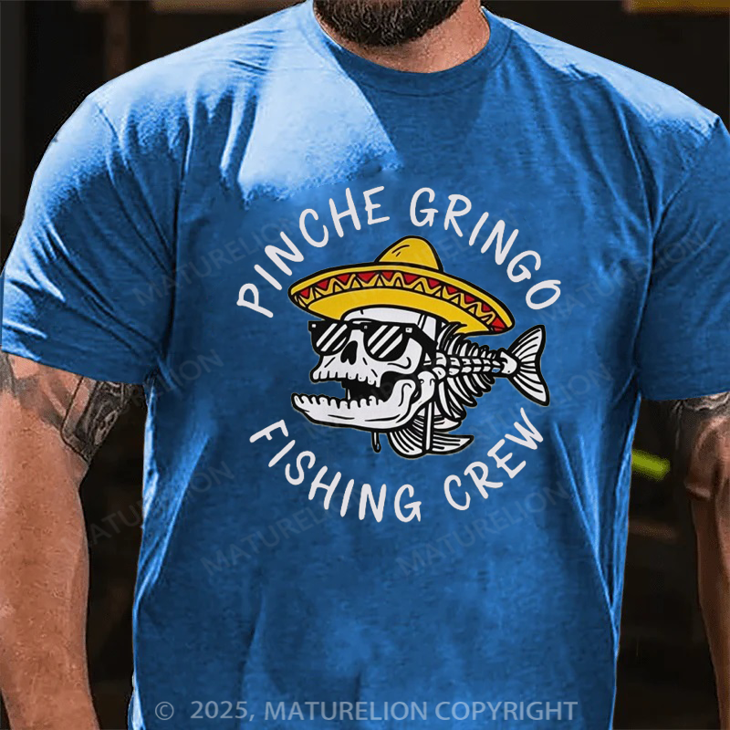 Maturelion Men's T-shirt Official Pinche Gringo Fishing Cotton T-shirt