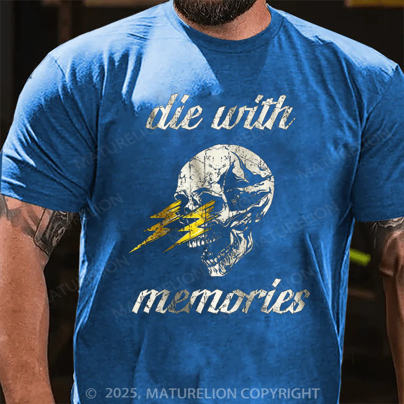 Maturelion Men's T-Shirt Die With Memories Cotton T-Shirt