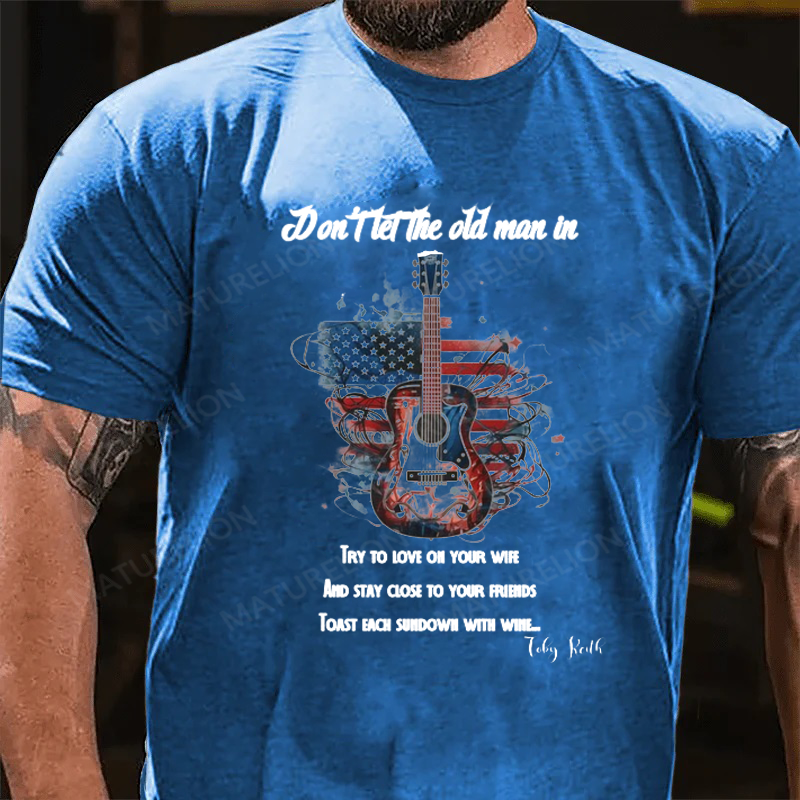 Maturelion Men's T-Shirt Toby Country Music Don't Let the Old Man In Cotton T-Shirt