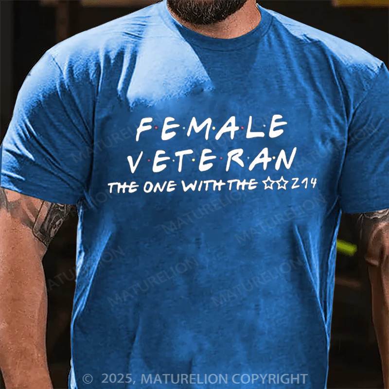 Maturelion Men's T-shirt Female Veteran The One With The 214 Cotton T-shirt