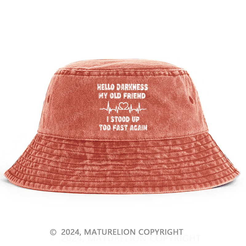 Matuerlion Men's Bucket Hat Hello Darkness My Old Friend I stood Up Too Fast Again Bucket Hat