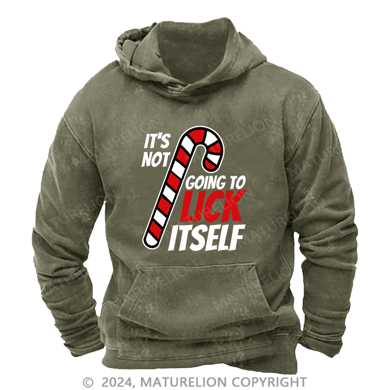 Maturelion Men's Hoodie Its Not Going To Lick Itself Christmas Candy Cane DTG Printing Washed Hoodie