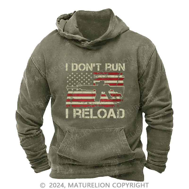 Maturelion Men's Hoodie I Don'T Run I Reload AR15 Vintage Usa Flag Gun DTG Printing Washed Hoodie