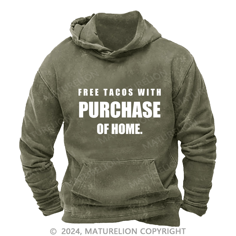 Maturelion Men's Hoodie Free Tacos With Purchase Of Home DTG Printing Washed Hoodie