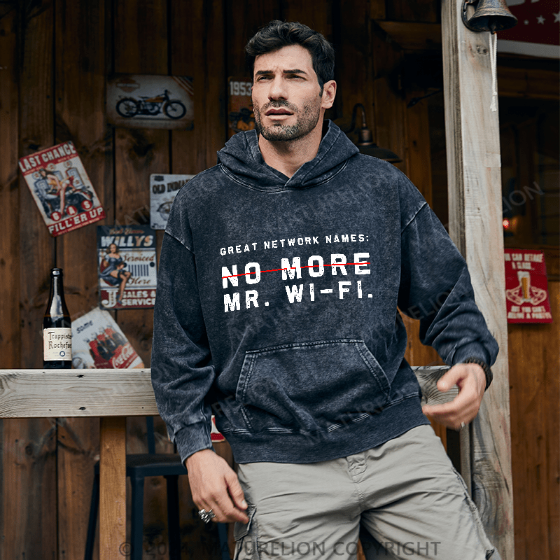 Maturelion Men's Hoodie No More No Mr.Wi-Fi DTG Printing Washed Hoodie