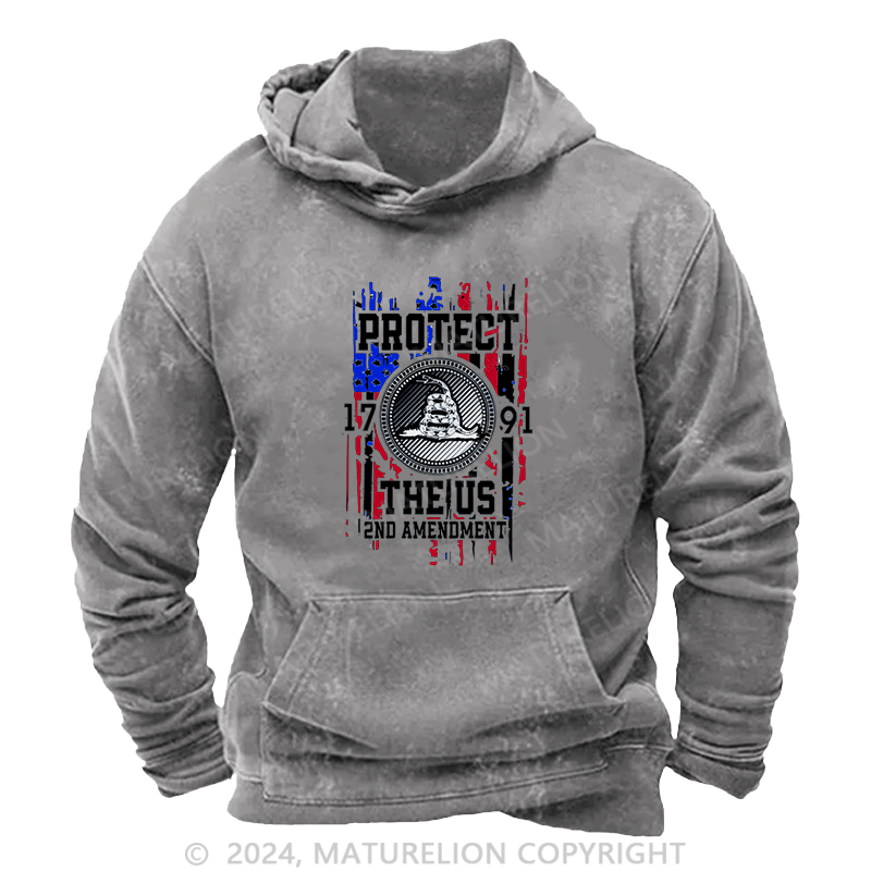 Maturelion Men's Hoodie Protect The 1791 US 2ND Amendment DTG Printing Washed Hoodie