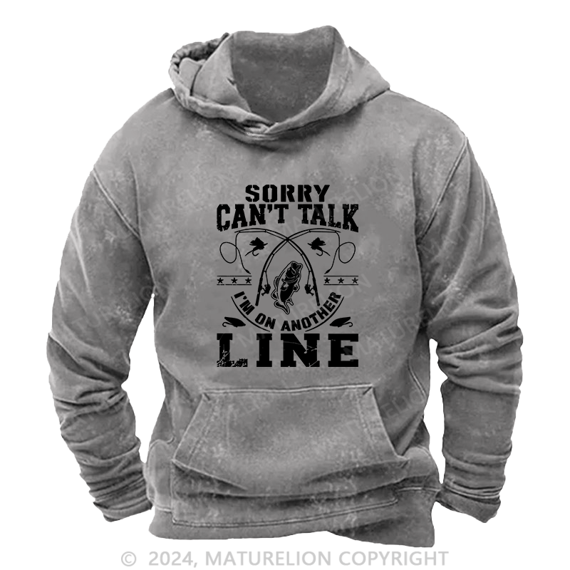 Maturelion Men's Hoodie Sorry Can't Talk Line DTG Printing Washed Hoodie