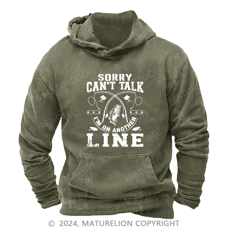 Maturelion Men's Hoodie Sorry Can't Talk Line DTG Printing Washed Hoodie