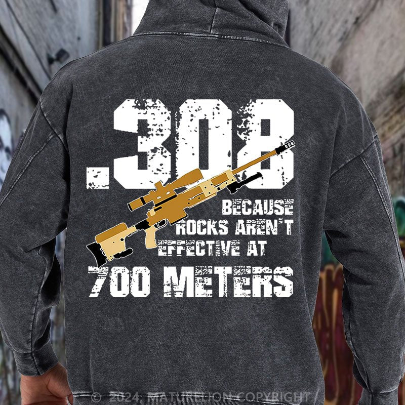 Maturelion .308 Because Rocks Aren't Effective At 700 Meters DTG Printing Washed Custom Hoodie