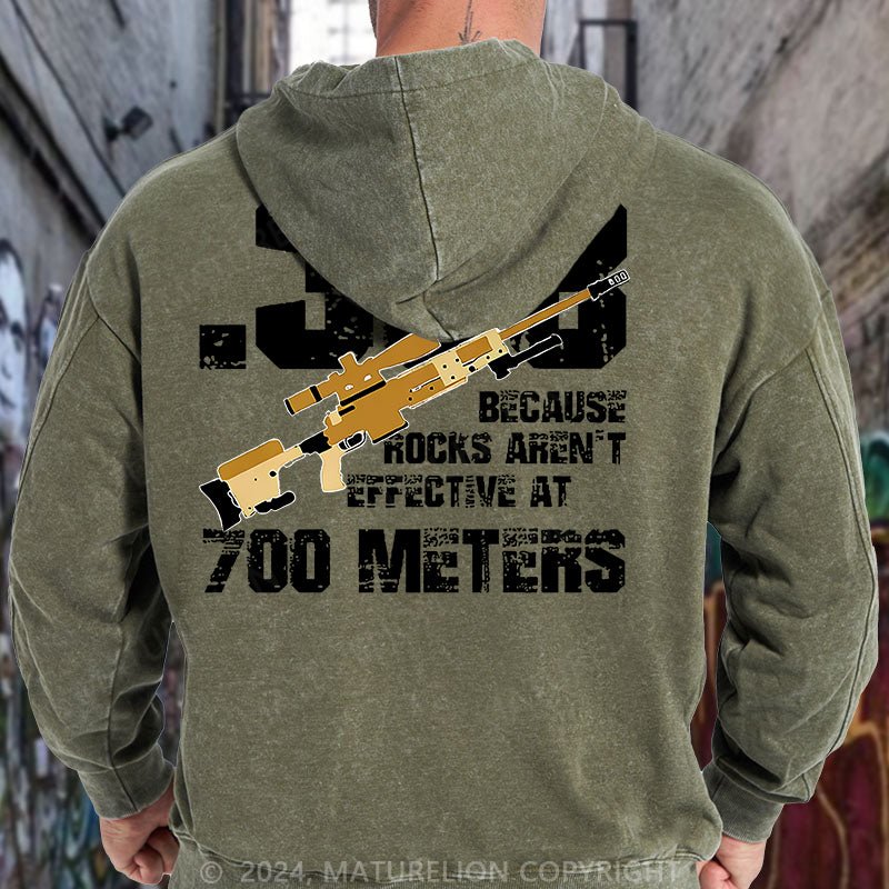 Maturelion .308 Because Rocks Aren't Effective At 700 Meters DTG Printing Washed Custom Hoodie