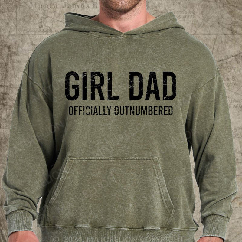Maturelion Girl Dad Officially Outnumbered Funny Gift DTG Printing Washed Hoodie
