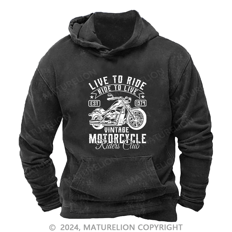 Maturelion Men's Hoodie Live To Ride DTG Printing Washed Hoodie