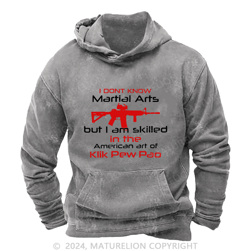 Maturelion Men's Hoodie I Dont Know Martial Arts DTG Printing Washed Hoodie
