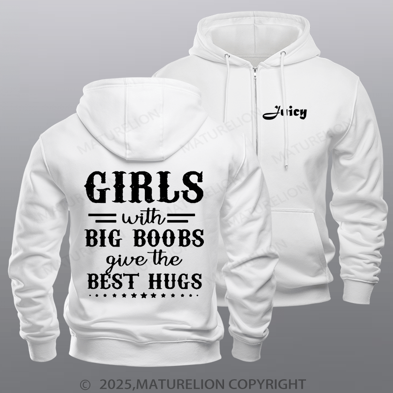 Maturelion Men's Hoodie Girls With Big Boobs Give The Best Hugs Zipper Hoodie