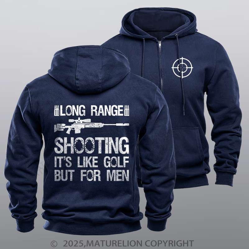 Maturelion Men's Hoodie Long Range Shooting It's Like Golf But For Men Zipper Hoodie