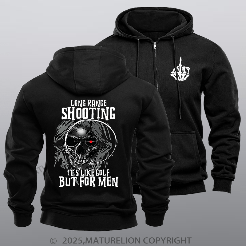 Maturelion Men's Hoodie Long Range Shooting It's Like Golf But For Men Zipper Hoodie