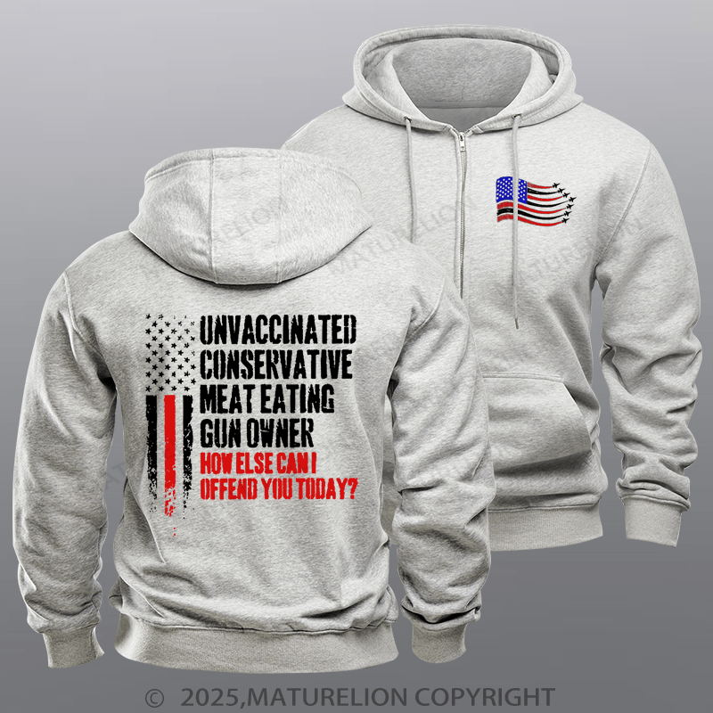Maturelion Men's Hoodie Unvaccinated Conservative Meat Eating Gun Owner Funny Offended Zipper Hoodie