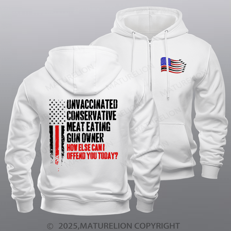 Maturelion Men's Hoodie Unvaccinated Conservative Meat Eating Gun Owner Funny Offended Zipper Hoodie