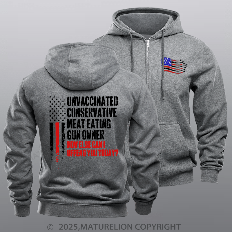 Maturelion Men's Hoodie Unvaccinated Conservative Meat Eating Gun Owner Funny Offended Zipper Hoodie
