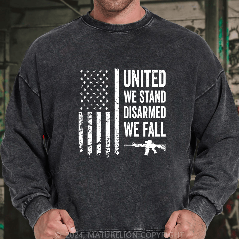 Maturelion Men's Sweatshirt United We Stand Disarmed We Fall Custom Washed Sweatshirt