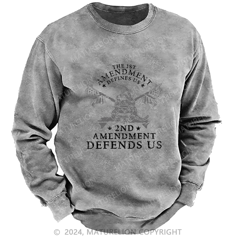 Maturelion Men's Sweatshirt The 1st Amendment Defines Us Custom Washed Sweatshirt