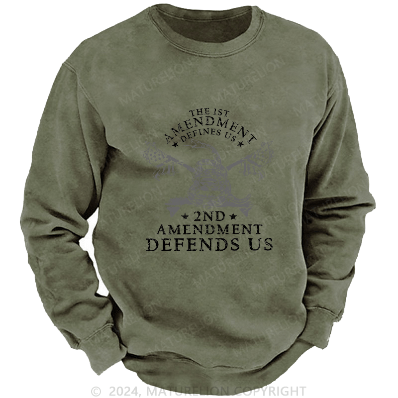 Maturelion Men's Sweatshirt The 1st Amendment Defines Us Custom Washed Sweatshirt