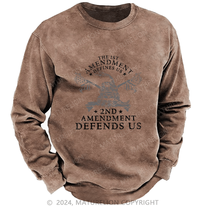 Maturelion Men's Sweatshirt The 1st Amendment Defines Us Custom Washed Sweatshirt