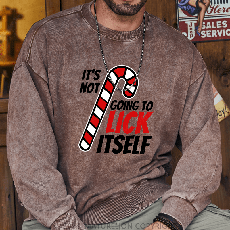 Maturelion Men's Sweatshirt Its Not Going To Lick Itself Christmas Candy Cane Custom Washed Sweatshirt