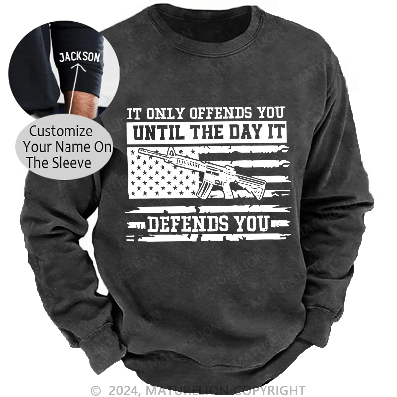 Maturelion Men's Sweatshirt It Only Offends You Defends You Custom Washed Sweatshirt