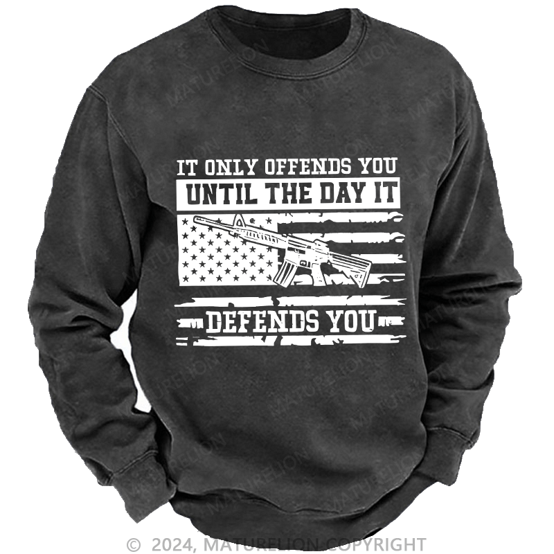 Maturelion Men's Sweatshirt It Only Offends You Defends You Custom Washed Sweatshirt