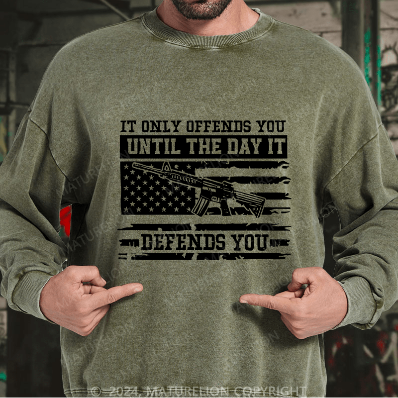 Maturelion Men's Sweatshirt It Only Offends You Defends You Custom Washed Sweatshirt